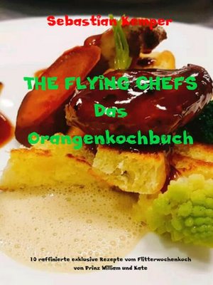 cover image of THE FLYING CHEFS Das Orangenkochbuch